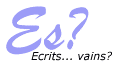 Écrits ... vains ?